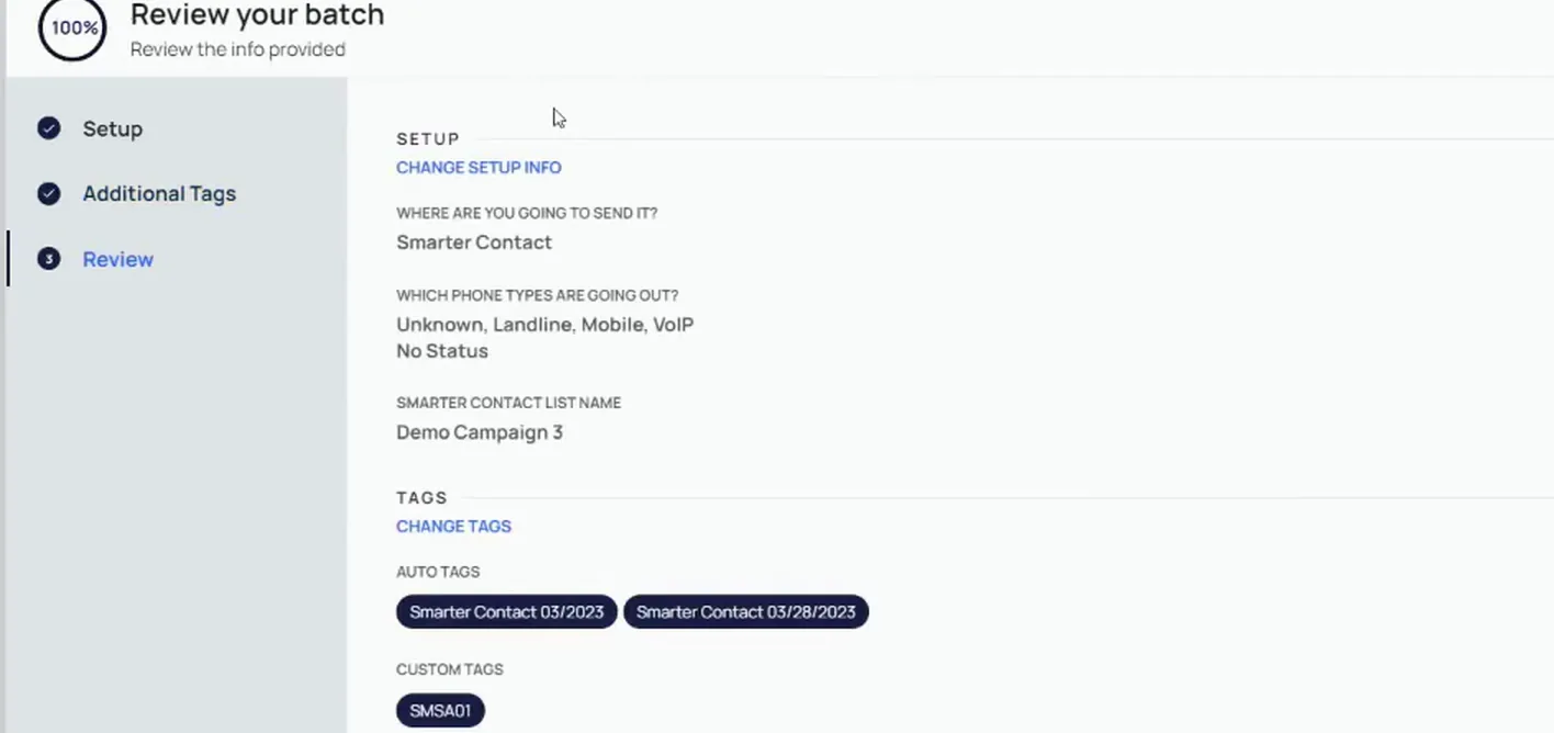 Review your batch screen with setup details, phone types, list name and tags