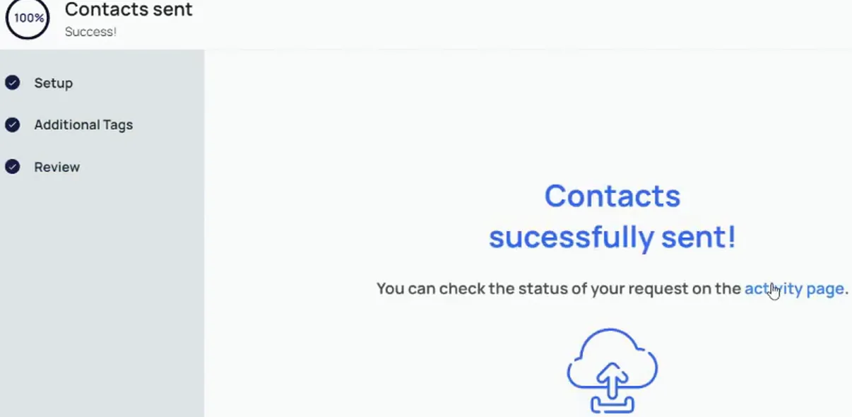 Confirmation screen reading Contacts successfully sent with a link to the activity page